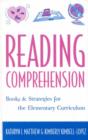 Image for Reading Comprehension : Books and Strategies for the Elementary Curriculum