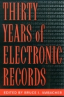 Image for Thirty Years of Electronic Records