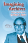Image for Imagining Archives : Essays and Reflections