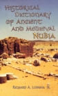 Image for Historical Dictionary of Ancient and Medieval Nubia