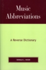 Image for Music Abbreviations : A Reverse Dictionary