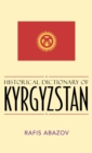 Image for Historical Dictionary of Kyrgyzstan