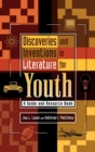 Image for Discoveries and Inventions in Literature for Youth : A Guide and Resource Book