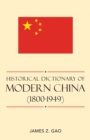 Image for Historical Dictionary of Modern China (1800-1949)