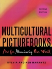 Image for Multicultural Picturebooks : Art for Illuminating Our World