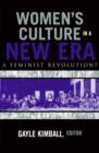 Image for Women&#39;s Culture in a New Era : A Feminist Revolution?