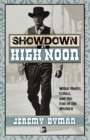 Image for Showdown at High Noon : Witch-Hunts, Critics, and the End of the Western