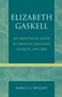 Image for Elizabeth Gaskell : An Annotated Guide to English Language Sources, 1992-2001