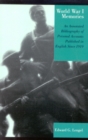 Image for World War I Memories : An Annotated Bibliography of Personal Accounts Published in English Since 1919