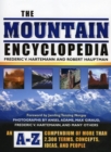 Image for The mountain encyclopedia  : an A-Z compendium of over, terms, concepts, ideas, and people