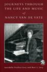 Image for Journeys through the life and music of Nancy Van de Vate