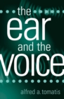 Image for The Ear and the Voice