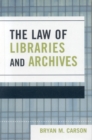 Image for The Law of Libraries and Archives