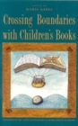 Image for Crossing Boundaries with Children&#39;s Books