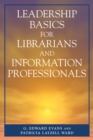 Image for Leadership Basics for Librarians and Information Professionals