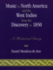 Image for Music in North America and the West Indies from the Discovery to 1850