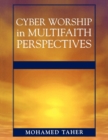 Image for Cyber Worship in Multifaith Perspectives