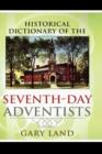 Image for Historical Dictionary of the Seventh-Day Adventists