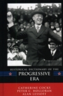Image for Historical Dictionary of the Progressive Era
