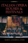 Image for Italian Opera Houses and Festivals