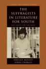 Image for The Suffragists in Literature for Youth : The Fight for the Vote