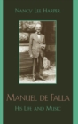 Image for Manuel de Falla : His Life and Music