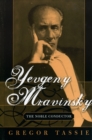 Image for Yevgeny Mravinsky  : the noble conductor