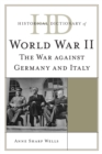 Image for Historical dictionary of World War II  : the war against Germany and Italy