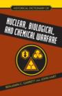 Image for Historical Dictionary of Nuclear, Biological and Chemical Warfare