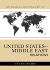 Image for Historical Dictionary of United States-Middle East Relations