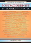 Image for Historical Dictionary of Postmodernist Literature and Theater