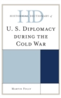 Image for Historical Dictionary of U.S. Diplomacy during the Cold War