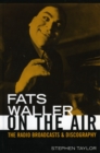 Image for Fats Waller On The Air : The Radio Broadcasts and Discography