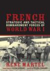 Image for French Strategic and Tactical Bombardment Forces of World War I