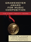 Image for Grawemeyer Award for Music Composition : The First Twenty Years