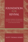 Image for Foundation for Revival : Anthony Horneck, The Religious Societies, and the Construction of an Anglican Pietism