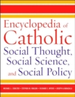 Image for Encyclopedia of Catholic Social Thought, Social Science, and Social Policy