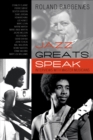Image for Jazz Greats Speak : Interviews with Master Musicians