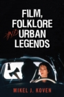 Image for Film, Folklore and Urban Legends