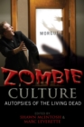Image for Zombie Culture : Autopsies of the Living Dead