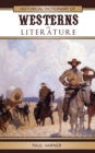 Image for Historical Dictionary of Westerns in Literature