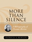 Image for More Than Silence : A Bibliography of Thomas Merton