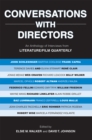 Image for Conversations with Directors : An Anthology of Interviews from Literature/Film Quarterly