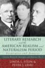 Image for Literary Research and the American Realism and Naturalism Period : Strategies and Sources