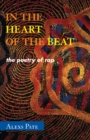 Image for In the heart of the beat: the poetry of rap