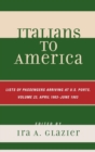 Image for Italians to America : April 1903 - June 1903: Lists of Passengers Arriving at U.S. Ports