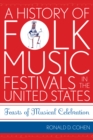 Image for A History of Folk Music Festivals in the United States