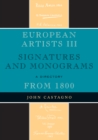 Image for European Artists III : Signatures and Monograms From 1800