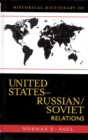 Image for Historical dictionary of United States-Russian/Soviet relations