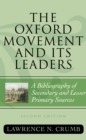 Image for The Oxford movement and its leaders: a bibliography of secondary and lesser primary sources : no. 56